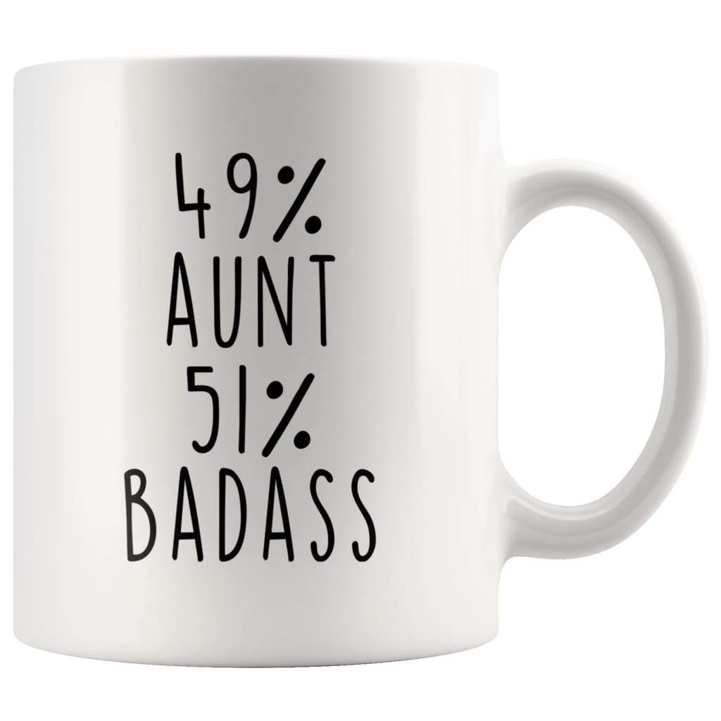 49% Aunt 51% Badass Coffee Mug Aunt Gifts