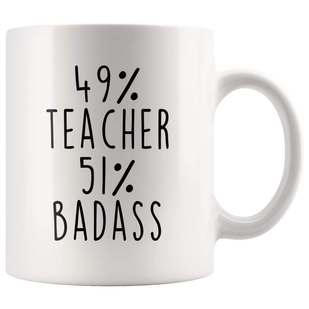 49% Teacher 51% Badass Coffee Mug