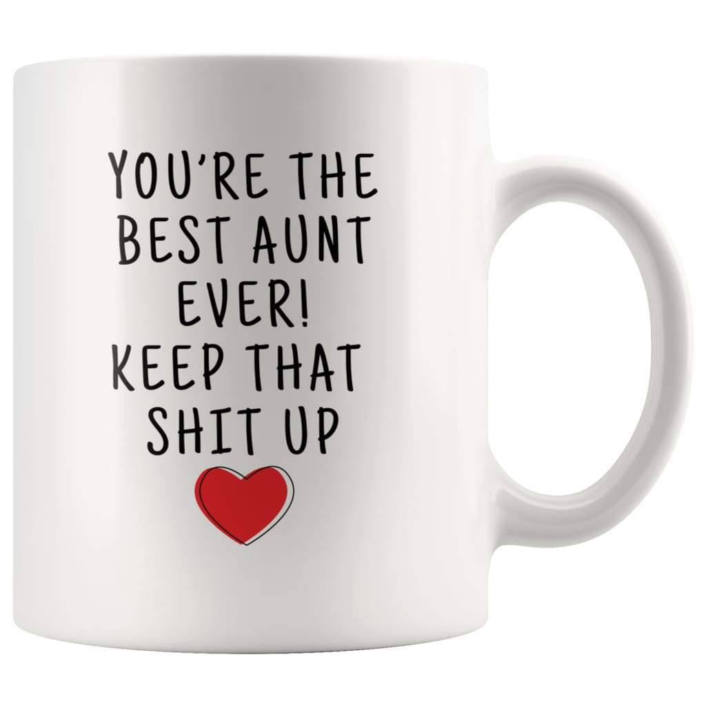 Aunt Gift | Best Aunt Ever! Coffee Mug