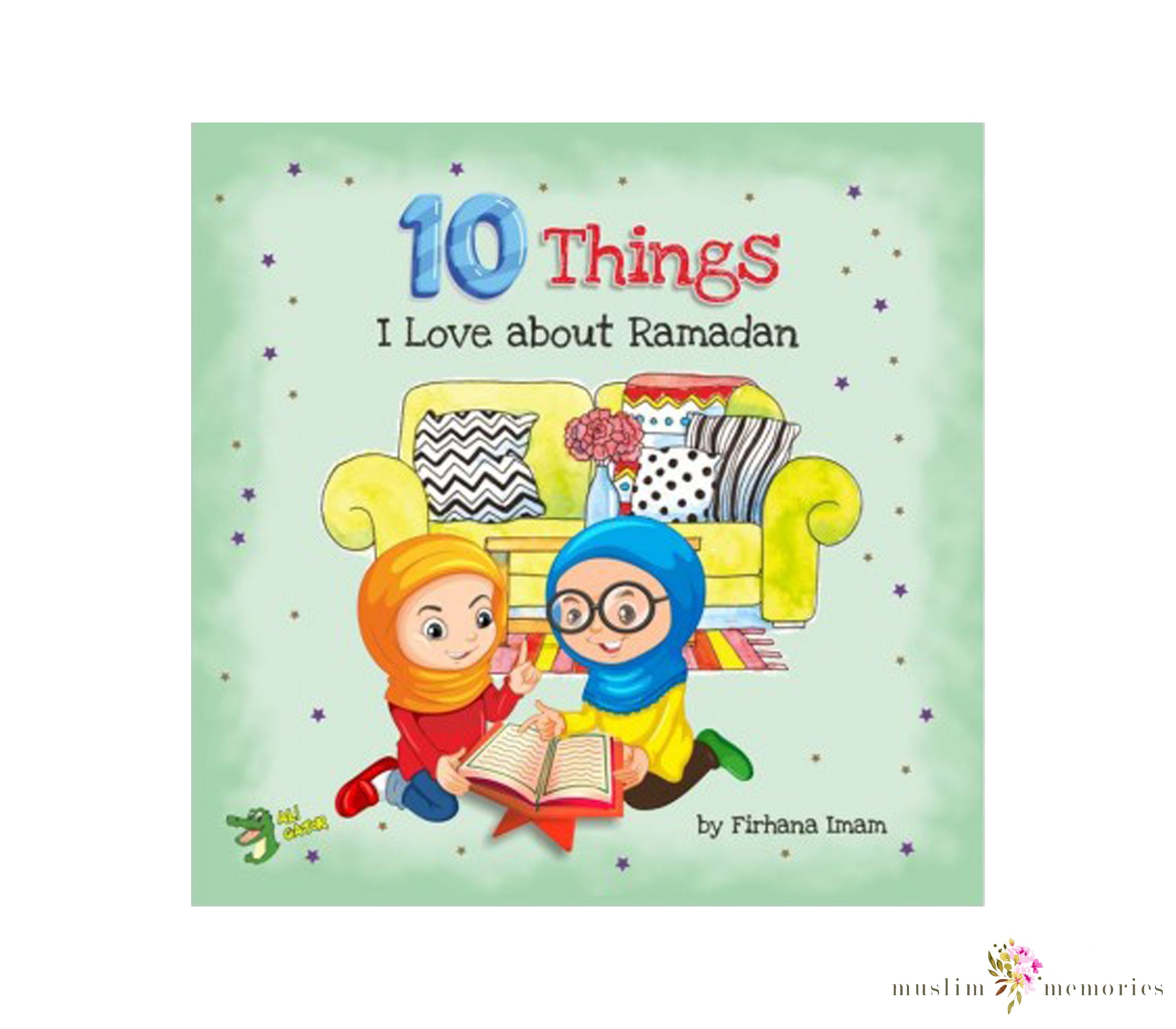 10 Things I love About Ramadan