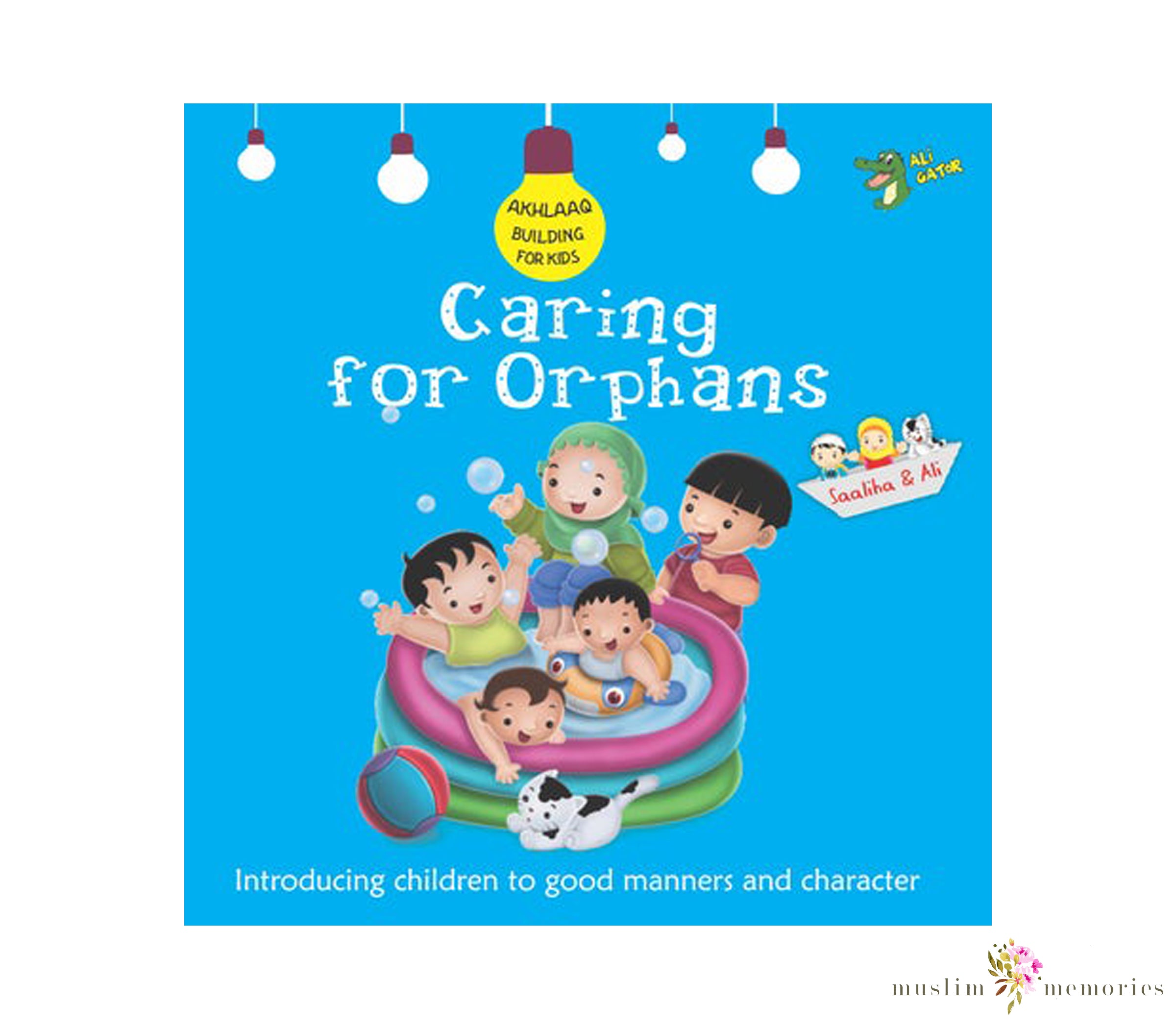 Akhlaaq Building Series: Caring For Orphans: Good Manners and Character