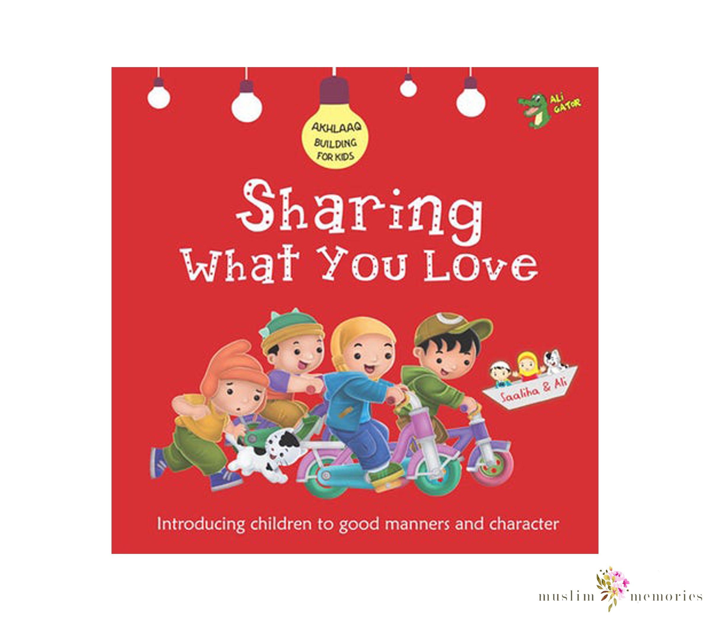 Akhlaaq Building Series: Sharing What You Love