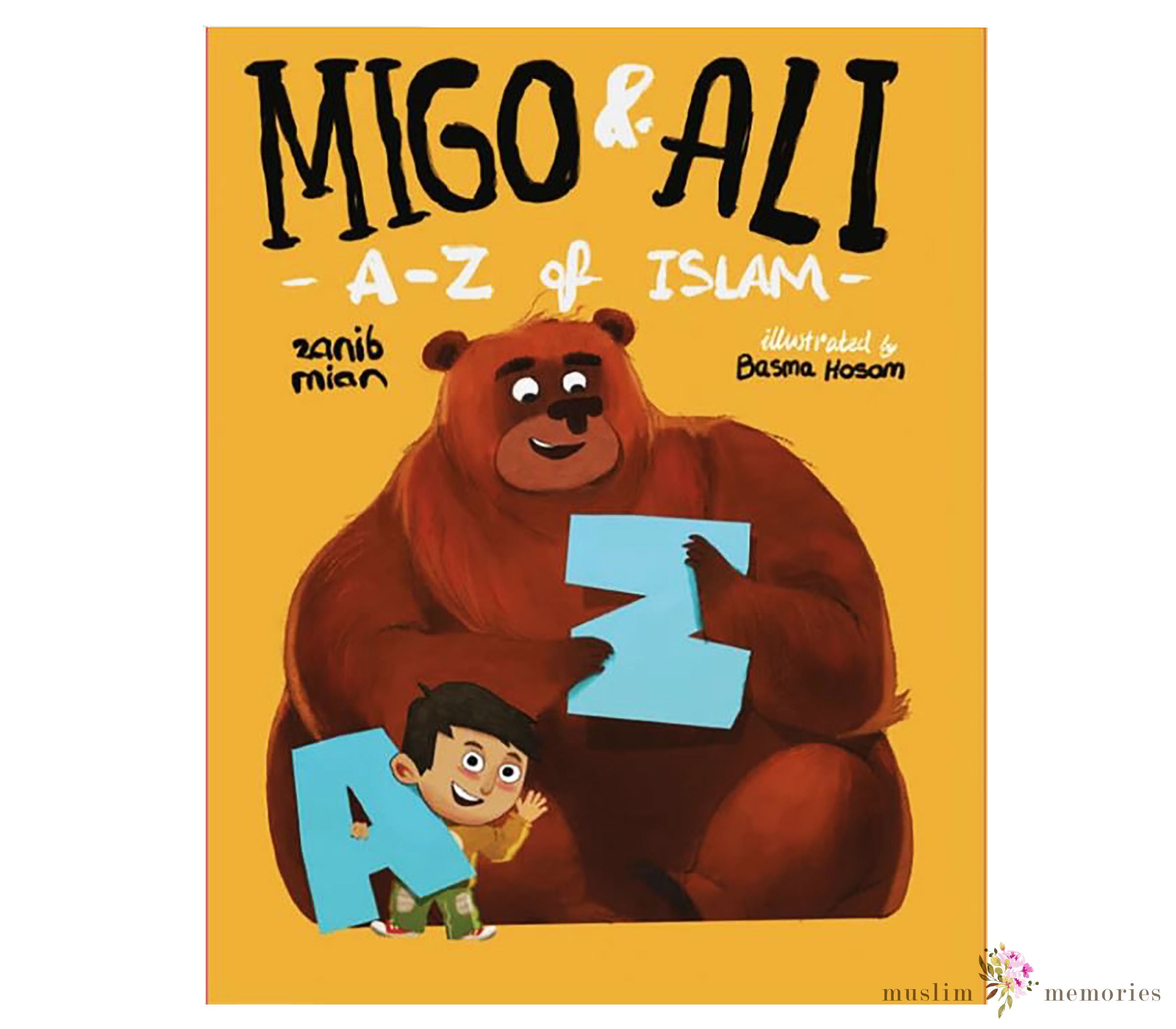 A-Z Of Islam Migo and Ali Children's book By Zanib Mian