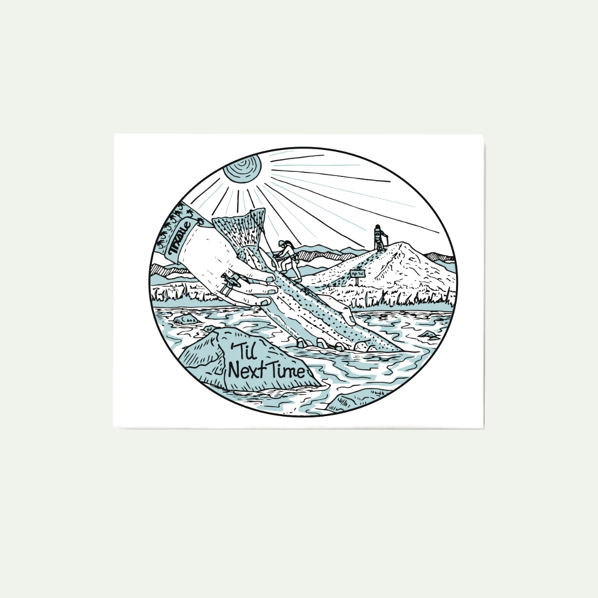 'Til Next Time Print