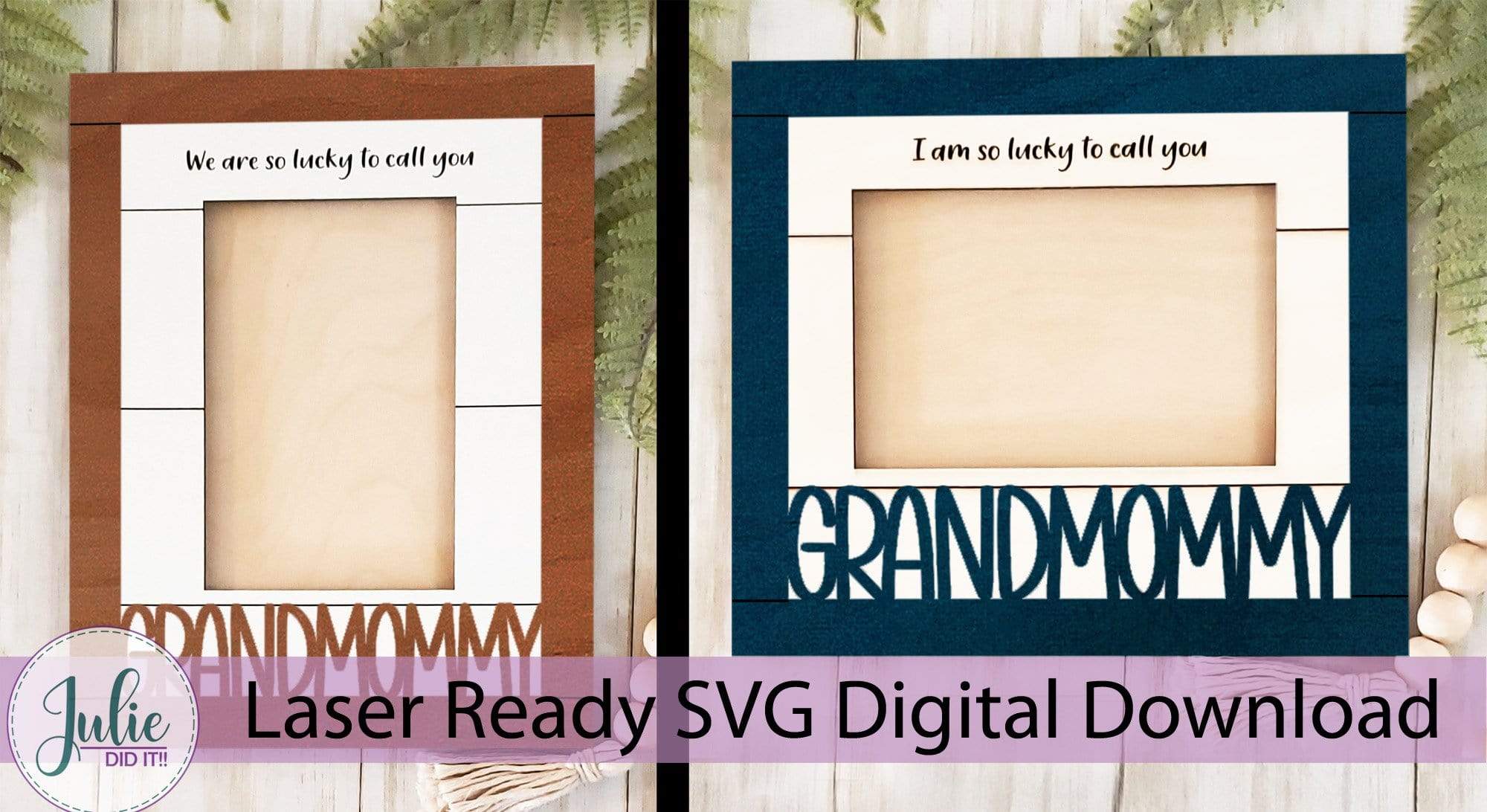 "Lucky to Call You Grandmommy" - Mother's Day Farmhouse Frame