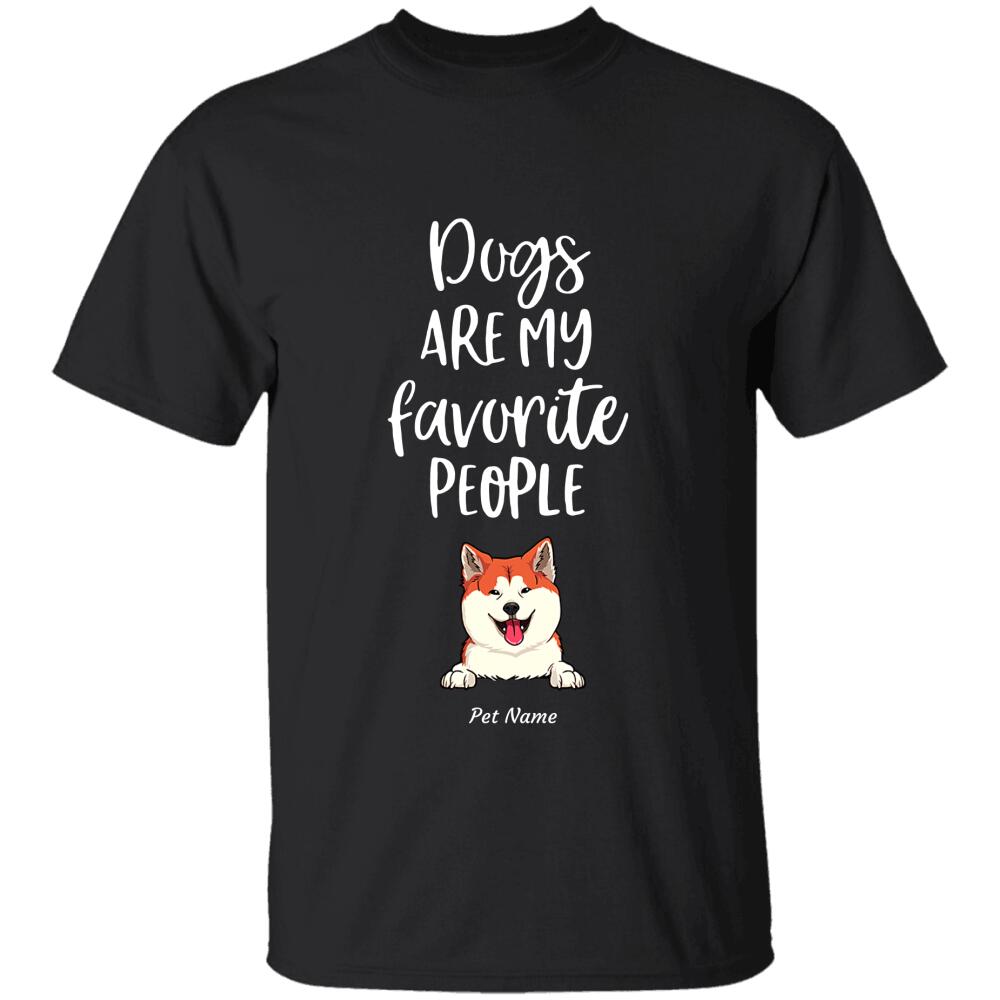 "Dog Are My Favorite People" dog personalized T-Shirt