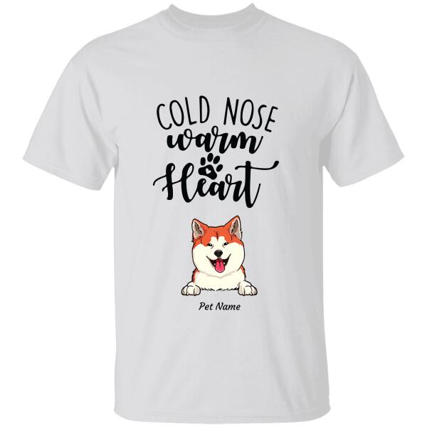"Cold Nose, Warm Heart" dog personalized T-Shirt