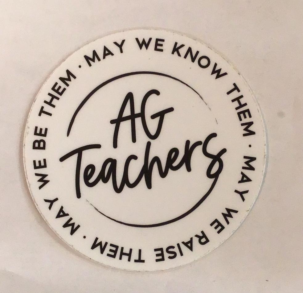 Ag Teachers May We Raise Sticker