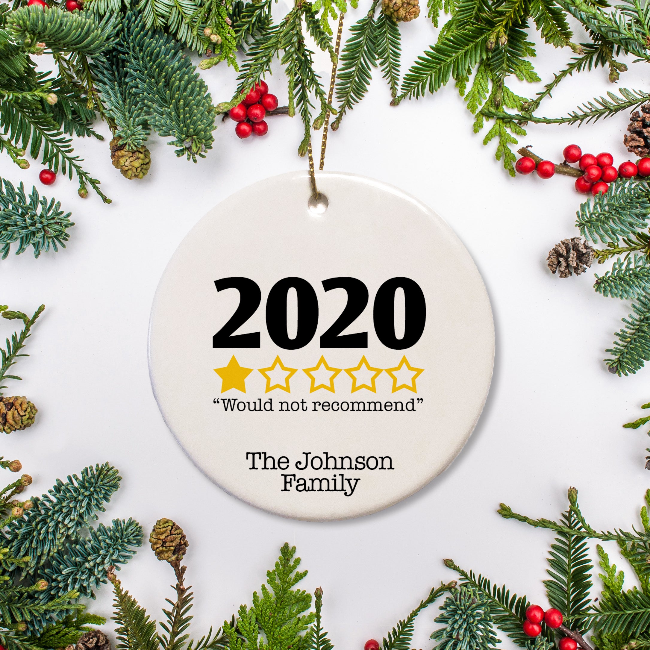 2020 "Would Not Recommend" Christmas Ornament