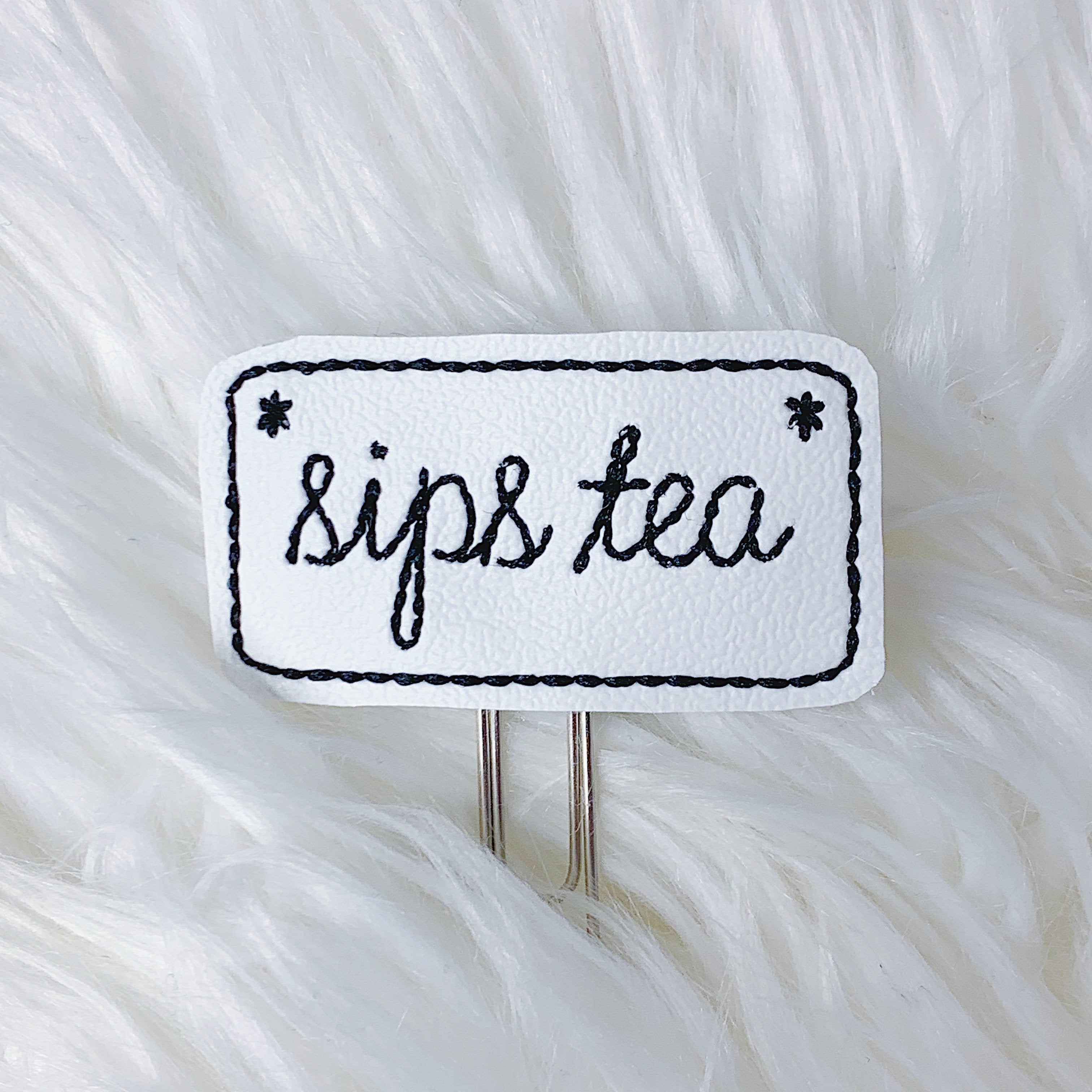*Sips Tea* Feltie Planner Clip